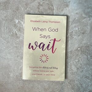 When God Says Wait